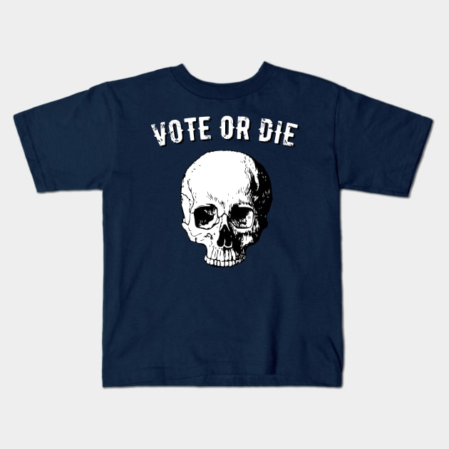 Vote Or Die 2020 Skull Kids T-Shirt by BraaiNinja